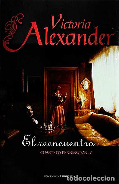 Libros: El reencuentro - Victoria Alexander - Foto 1