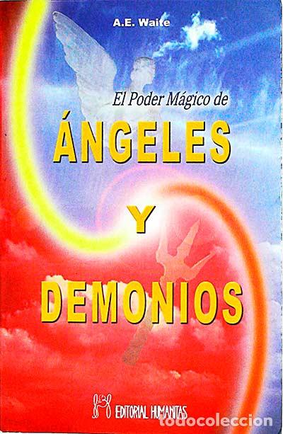 Libros: El poder m&aacute;gico de &aacute;ngeles y demonios - A. E. Waite - Foto 1