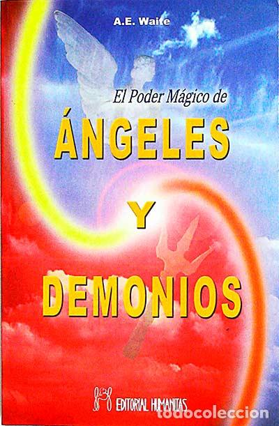 Libros: El poder m&aacute;gico de &aacute;ngeles y demonios - A. E. Waite - Foto 1