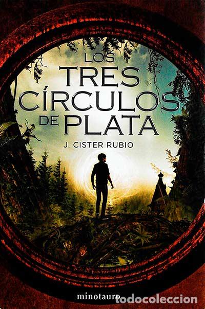 Libros: Los tres c&iacute;rculos de plata - J. Cister Rubio - Foto 1