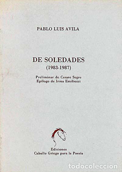 Libros: De soledades (1983-1987) - Pablo Luis Avila - Foto 1