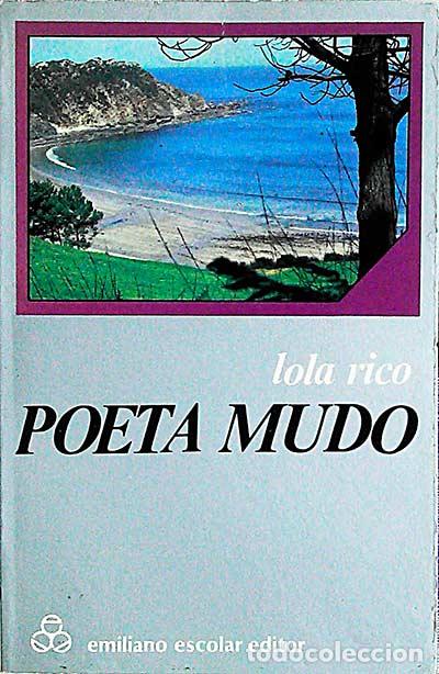 Libros: Poeta mudo - Rico, Lola - Foto 1