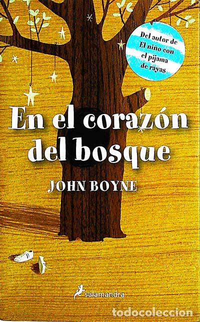 Libros: En el coraz&oacute;n del bosque - Boyne, John - Foto 1