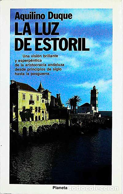 Libros: La luz de Estoril - Aquilino Duque - Foto 1
