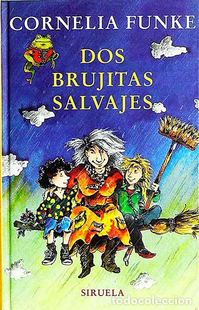 Libros: Dos brujitas salvajes - Cornelia Funke - Foto 1