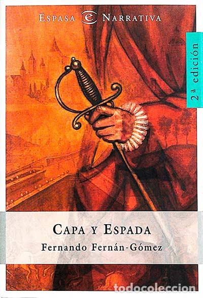 Libros: Capa y espada - Fernando Fern&aacute;n-G&oacute;mez - Foto 1