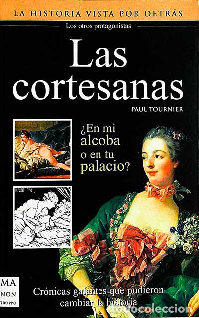 Libros: Las cortesanas - Tournier,Paul - Foto 1