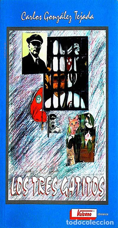 Libros: Los tres gatitos - Carlos Gonz&aacute;lez Tejada - Foto 1
