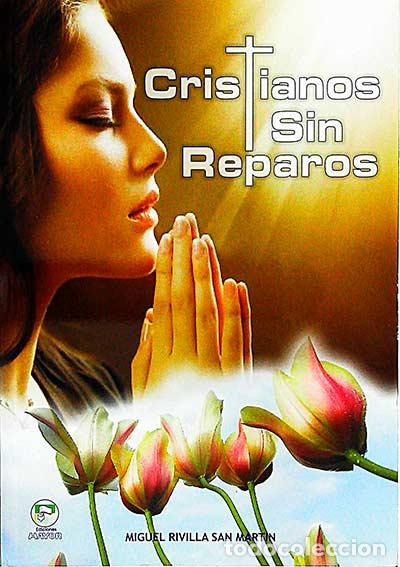 Libros: Cristianos sin reparos 11 - Miguel Revilla San Mart&iacute;n
