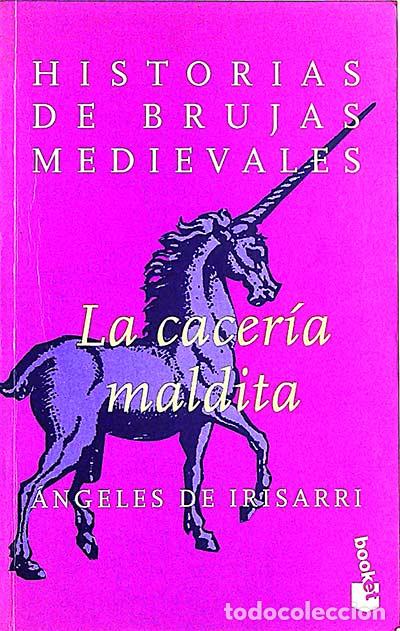 Libros: La cacer&iacute;a maldita - &Aacute;ngeles de Irisarri - Foto 1