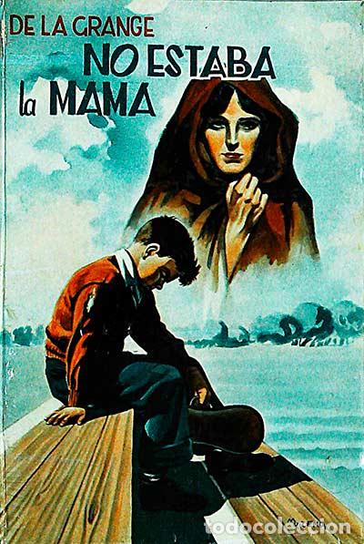 Libros: No estaba la mam&aacute; - De la Grange - Foto 1