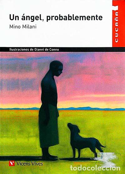 Libros: Un &aacute;ngel, probablemente - Mino Milani - Foto 1