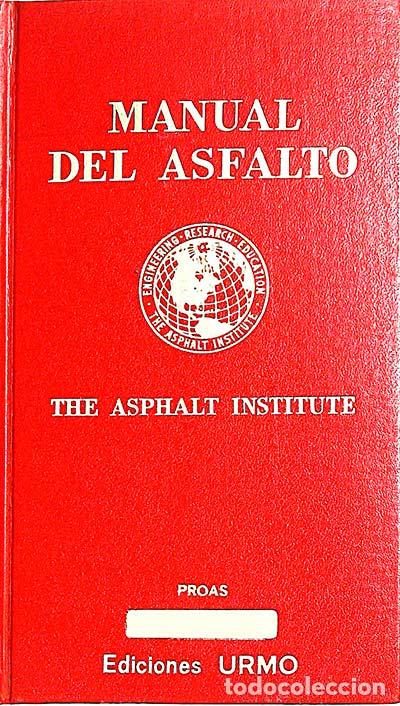 Libros: Manual del asfalto - Varios Autores - Foto 1