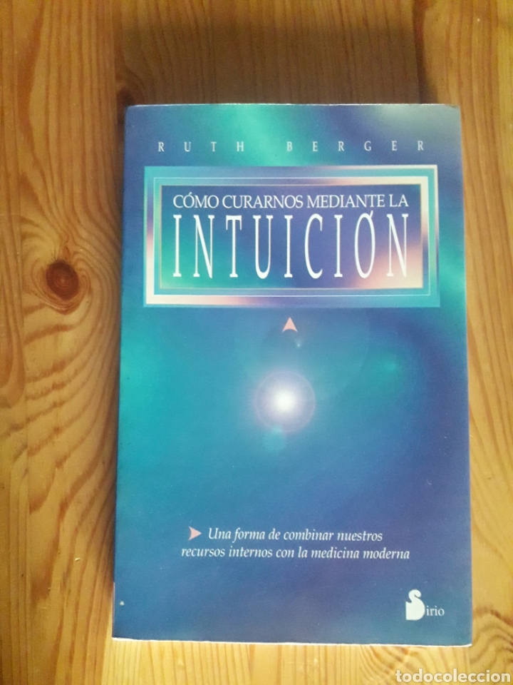 Libros: Como curarnos mediante la intuici&oacute;n Ruth Berger - Foto 1