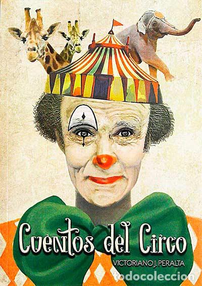 Libros: Cuentos del Circo - Victoriano J. Peralta - Foto 1