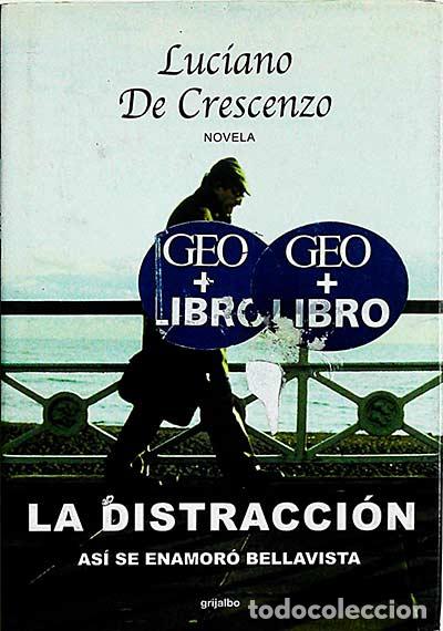 Libros: La distracci&oacute;n - Crescenzo, Luciano de - Foto 1