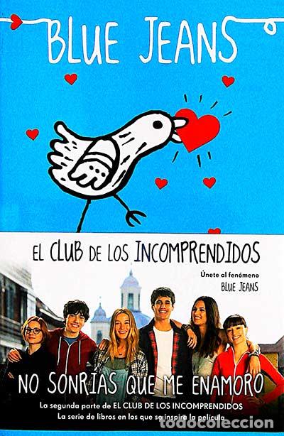 Libros: No sonr&iacute;as que me enamoro - Blue Jeans - Foto 1