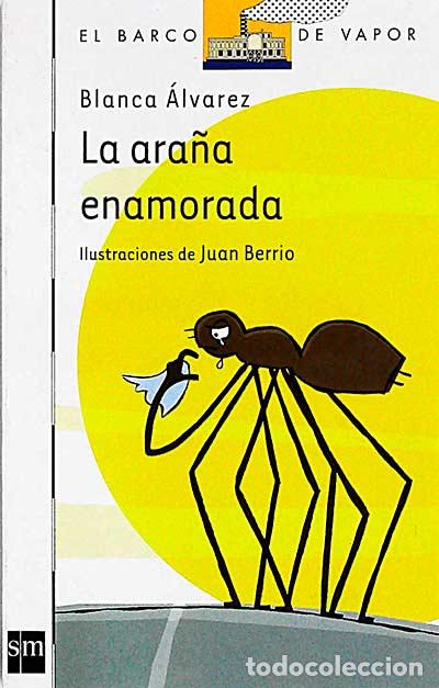 Libros: La ara&ntilde;a enamorada - Blanca &Aacute;lvarez - Foto 1