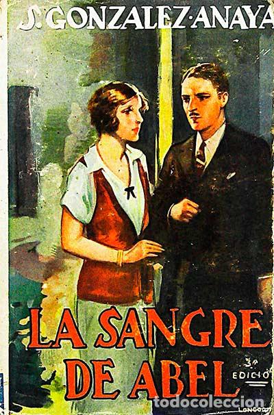 Libros: La sangre de Abel - S. Gonz&aacute;lez-Anaya - Foto 1