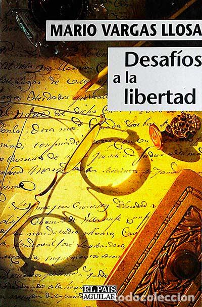 Libros: Desaf&iacute;os a la libertad - Mario Vargas Llosa - Foto 1