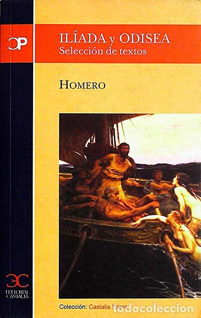 Libros: Il&iacute;ada y Odisea. Textos seleccionados - Homero - Foto 1