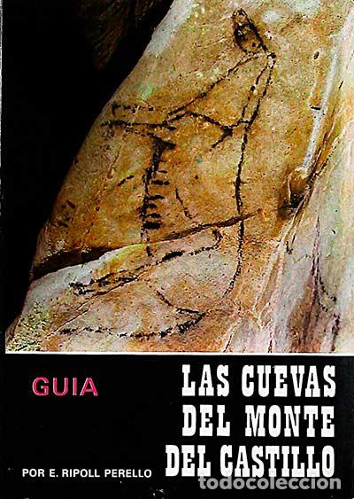 Libros: Las cuevas del Monte del Castillo - E. Ripoll Perell&oacute;. - Foto 1
