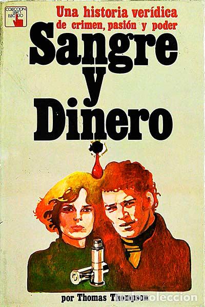 Libros: Sangre y dinero - Thomas Thompson - Foto 1
