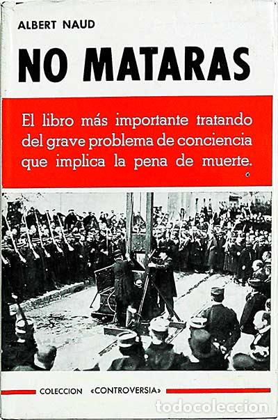 Libros: No matar&aacute;s - Albert Naud - Foto 1
