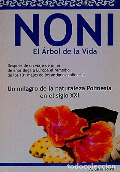 Libros: Noni. El &aacute;rbol de la vida - A. de la Torre - Foto 1