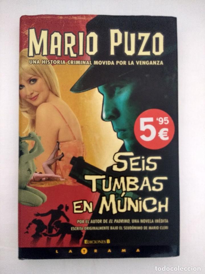 Libros: LIBRO/SEIS TUMBAS EN MUNICH/MARIO PUZO. - Foto 1