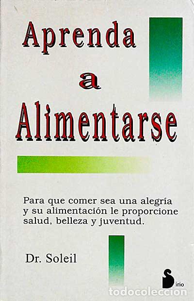 Libros: Aprenda a alimentarse - Dr. Soleil - Foto 1