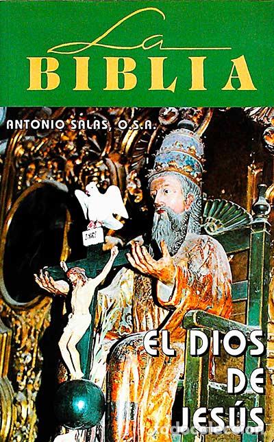 Libros: El Dios de Jes&uacute;s - ANTONIO SALAS, O.S.A. - Foto 1