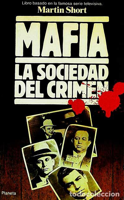 Libros: Mafia. La sociedad del crimen - MARTIN SHORT - Foto 1