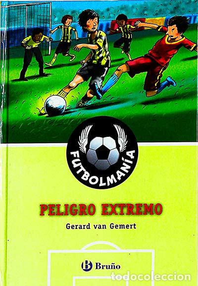 Libros: Futbolman&iacute;a. Peligro Extremo - Gerard van Gemert - Foto 1