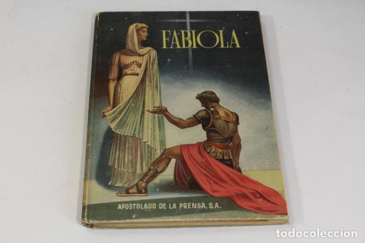 Libros: FABIOLA - APOSTOLADO DE LA PRENSA 1949 - Foto 1