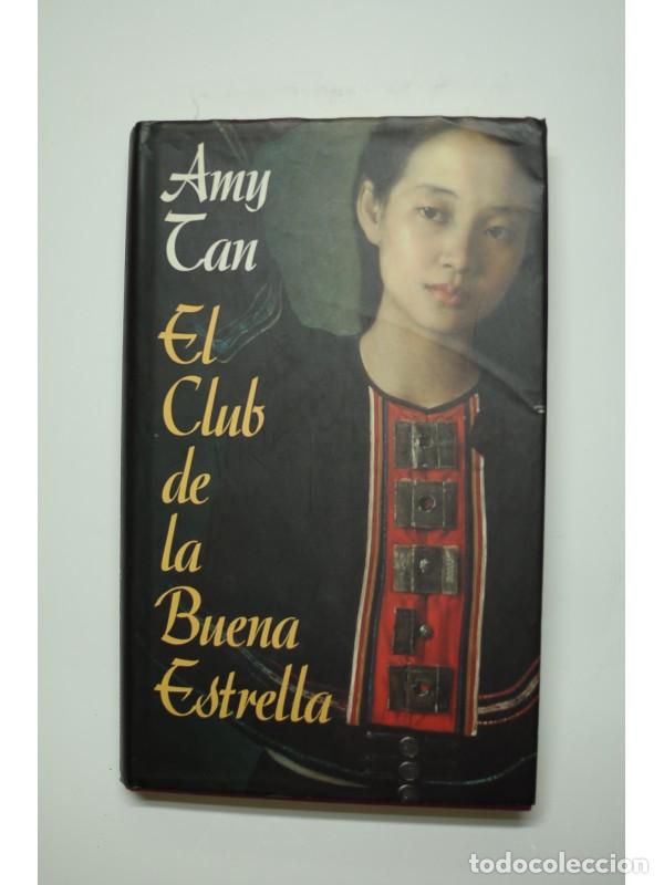 Libros: El club de la buena estrella - TAN, Amy - Foto 1