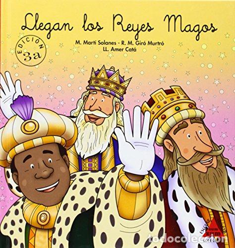 Libros: LLEGAN LOS REYES MAGOS - Solanes/Gir&oacute;/Amer - Foto 1