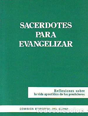 Libros: SACERDOTES PARA EVANGELIZAR - Comisi&oacute;n Episcopal del Clero - Foto 1