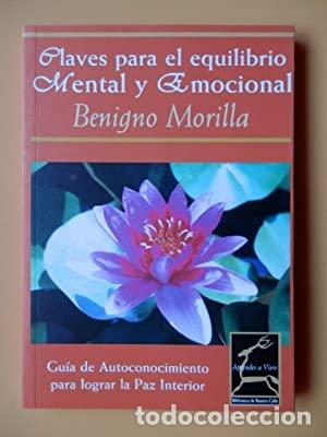 Libros: CLAVES PARA EL EQUILIBRIO MENTAL Y EMOCIONAL - Morilla,Benigno - Foto 1