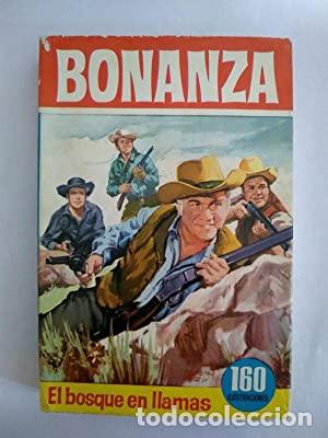 Libros: BONANZA EL BOSQUE EN LLAMAS 1963. 1&ordf; edici&oacute;n - An&oacute;nimo - Foto 1