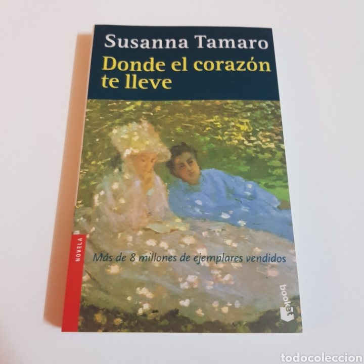 Libros: DONDE TE LLEVE EL CORAZON - SUSANA TAMARO - Foto 5