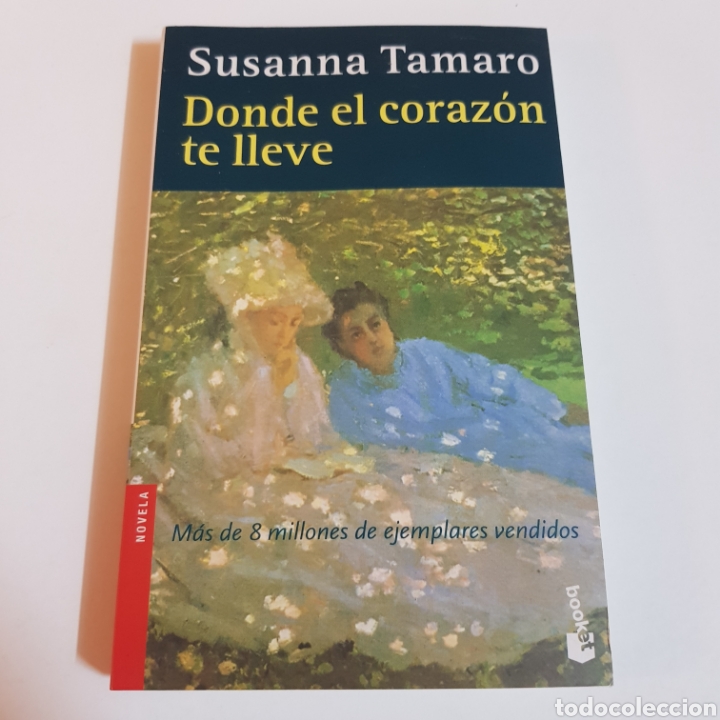 Libros: DONDE TE LLEVE EL CORAZON - SUSANA TAMARO - Foto 1