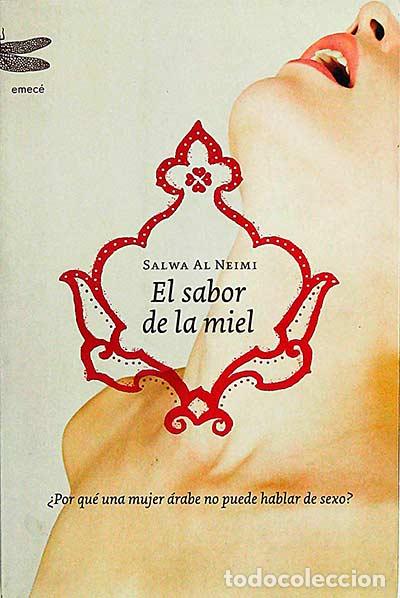 Libros: El sabor de la miel - Salwa Al Neimi - Foto 1