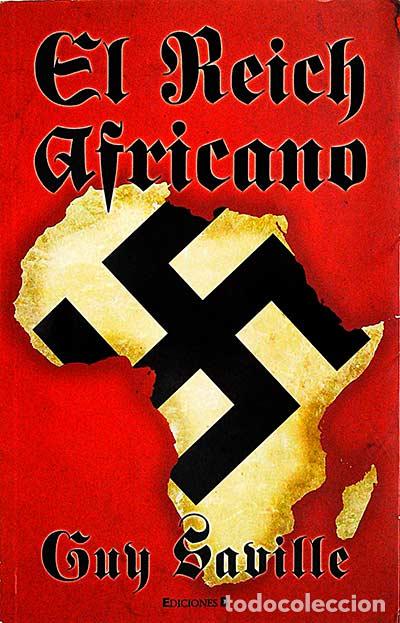 Libros: El Reich africano - Guy Saville - Foto 1