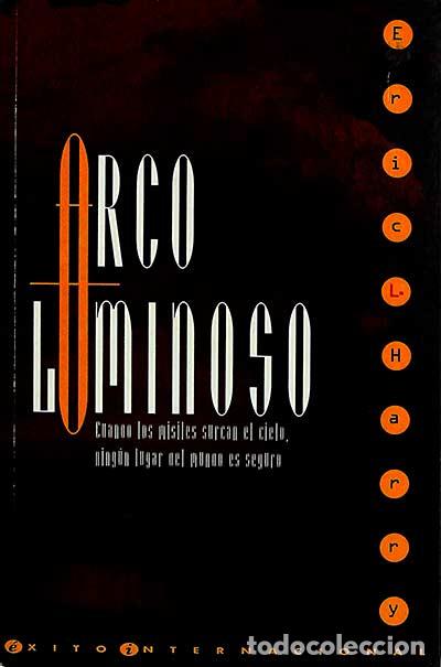 Libros: Arco luminoso - Eric L. Harry - Foto 1