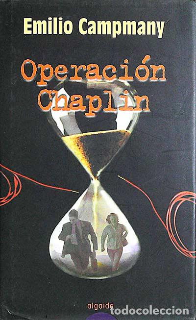 Libros: Operaci&oacute;n Chaplin - Emilio Campmany - Foto 1