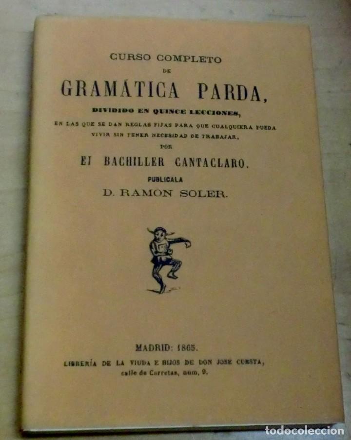 Libros: Curso completo de gram&aacute;tica parda - BACHILLER CANTACLARO RAM&Oacute;N SOLER - Foto 1