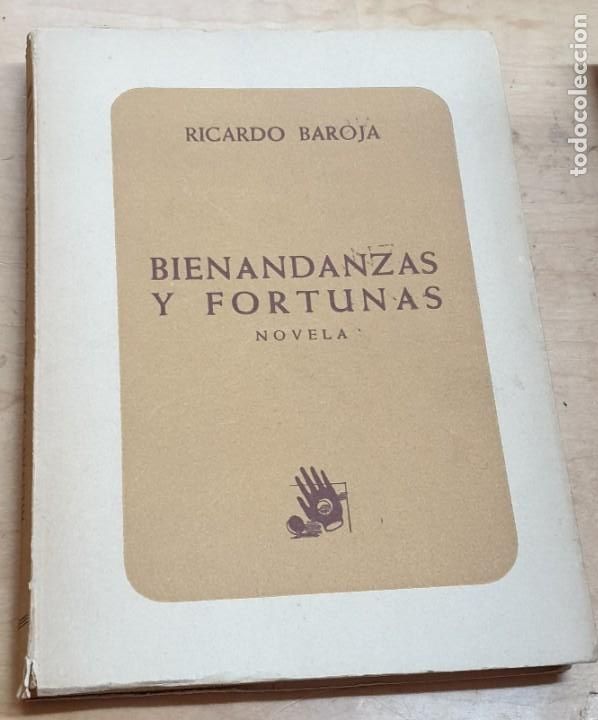 Libros: Bienandanzas y fortunas - BAROJA, RICARDO - Foto 1