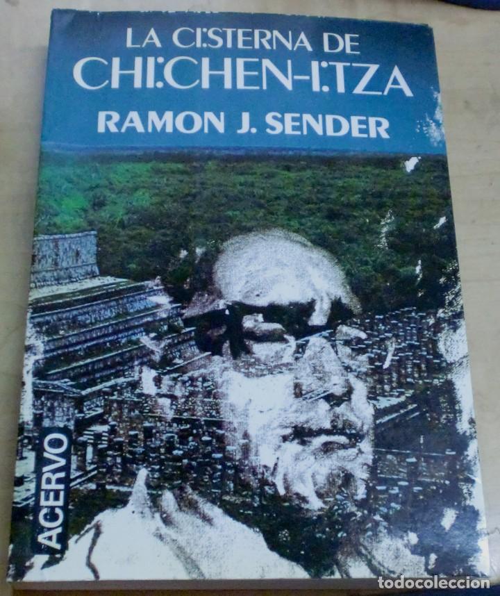 Libros: La cisterna de Chich&eacute;n-Itz&aacute; - SENDER, RAM&Oacute;N J. - Foto 1
