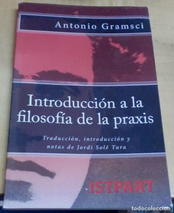 Libros: Introducci&oacute;n a la filosof&iacute;a de la praxis - GRAMSCI, ANTONIO - Foto 1
